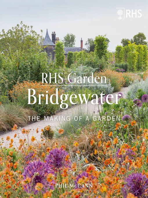 Title details for RHS Garden Bridgewater by The Royal Horticultural Society - Wait list